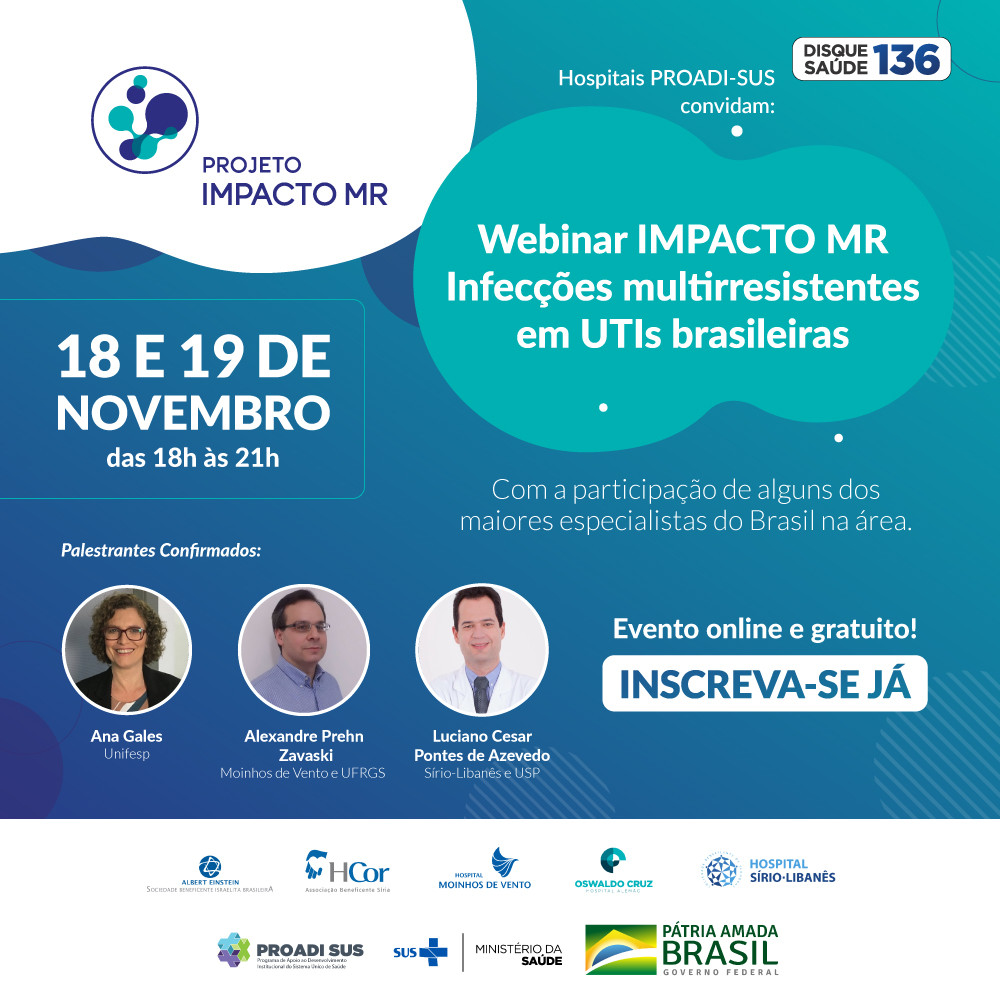 Projeto Impacto MR: PROADI-SUS discute em evento online o panorama das infecções multirresistentes em UTIs. Inscreva-se!