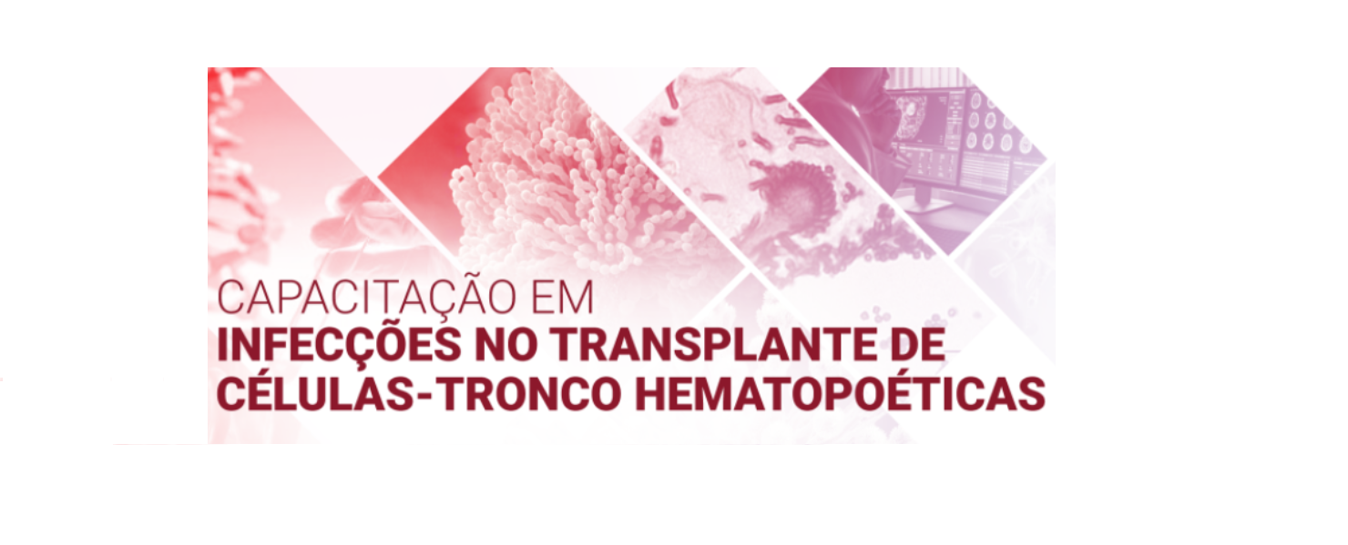 PROADI-SUS abre inscrições para curso gratuito sobre o manejo de Infecções relacionadas ao transplantes de células-tronco